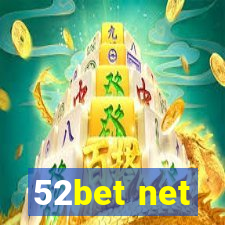 52bet net