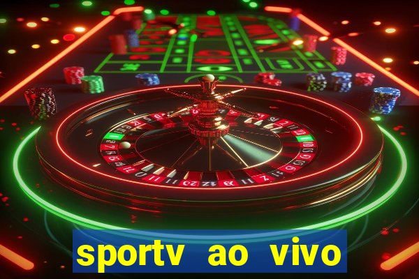 sportv ao vivo mega canais