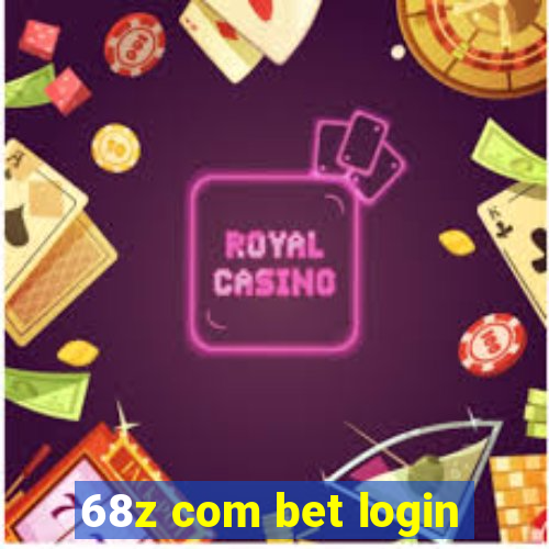 68z com bet login