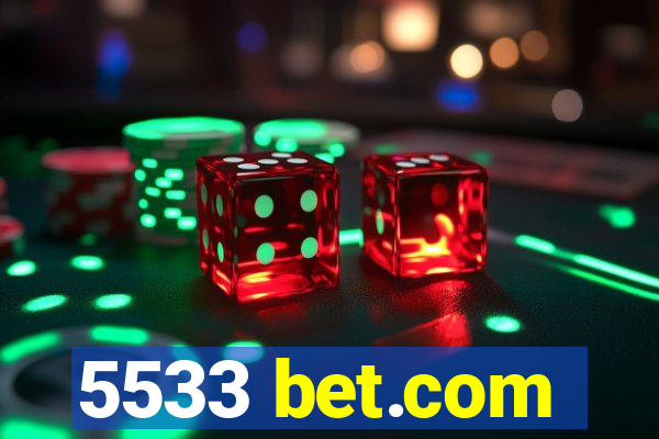 5533 bet.com