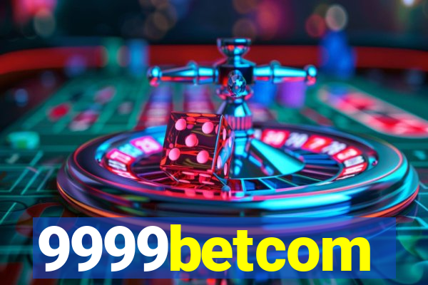 9999betcom