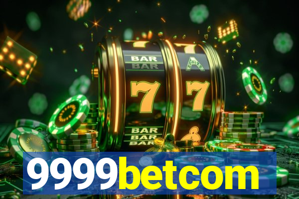 9999betcom