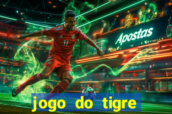 jogo do tigre falso dinheiro infinito