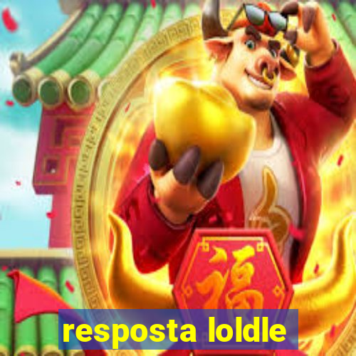 resposta loldle