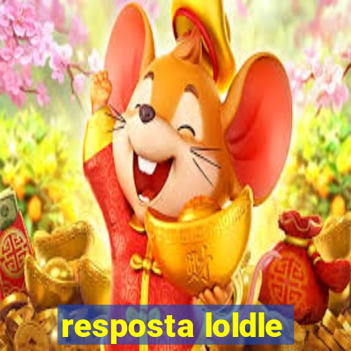 resposta loldle