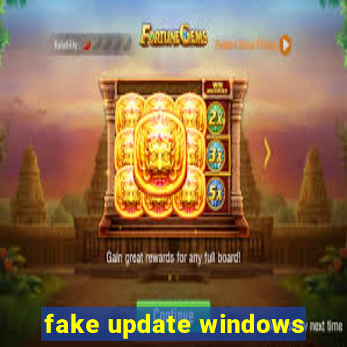 fake update windows