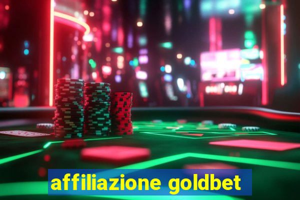 affiliazione goldbet