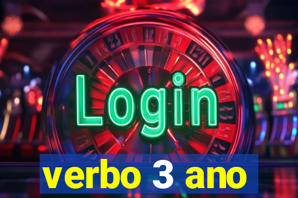 verbo 3 ano