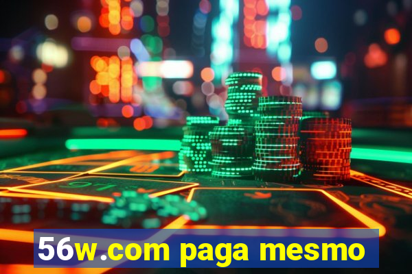 56w.com paga mesmo