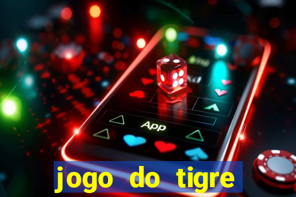 jogo do tigre deposito de 3 reais