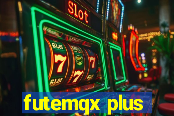 futemqx plus