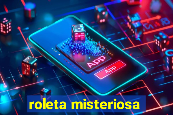 roleta misteriosa