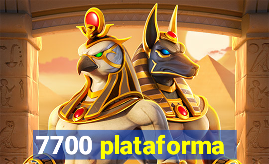 7700 plataforma