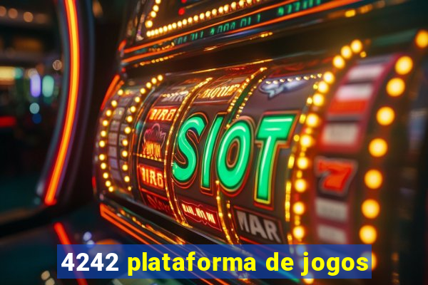 4242 plataforma de jogos