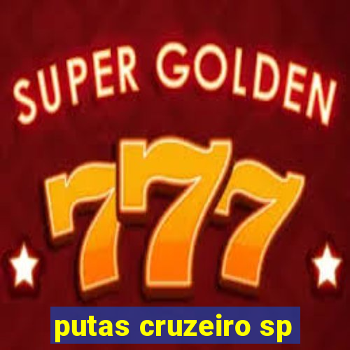 putas cruzeiro sp