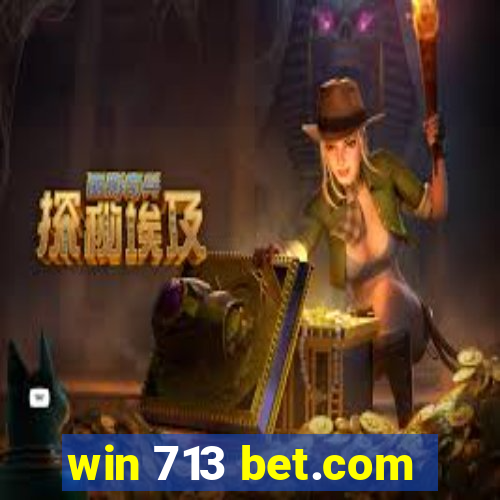 win 713 bet.com