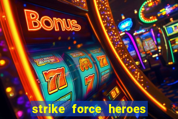 strike force heroes 2 hacked