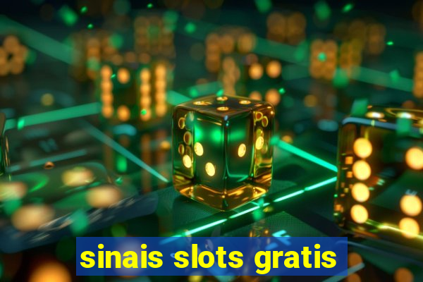 sinais slots gratis