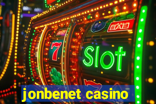 jonbenet casino