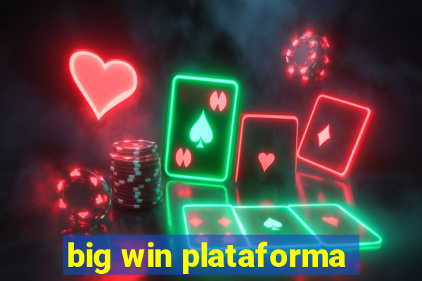 big win plataforma