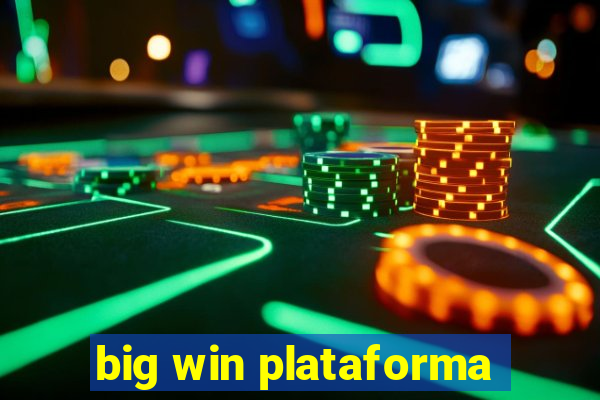 big win plataforma