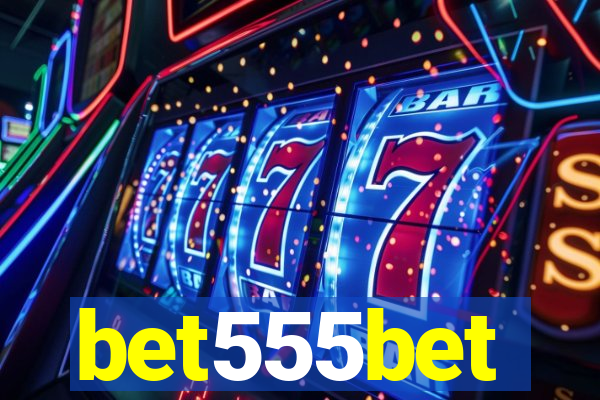 bet555bet