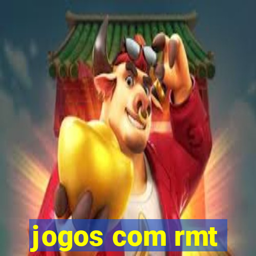 jogos com rmt