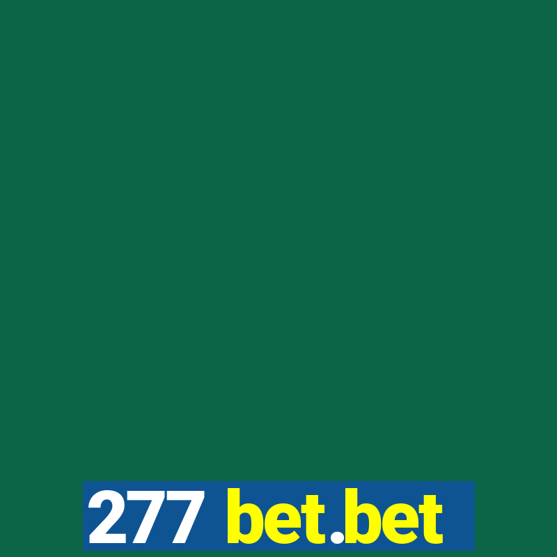 277 bet.bet