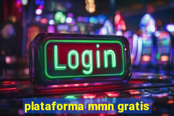 plataforma mmn gratis