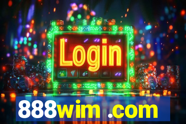 888wim .com