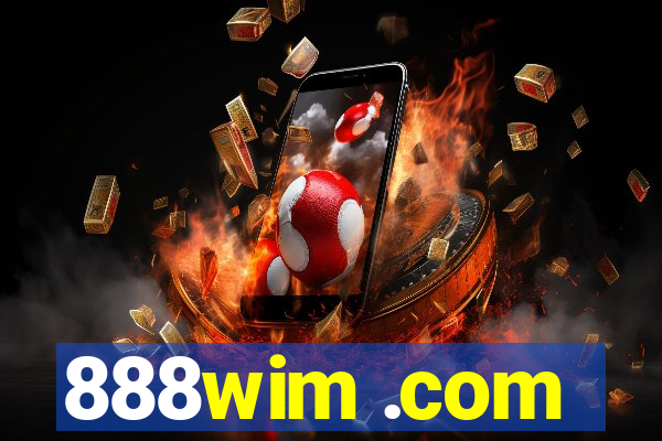 888wim .com