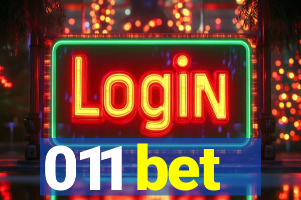 011 bet