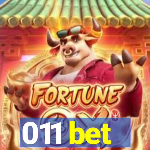 011 bet