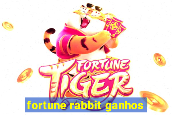 fortune rabbit ganhos