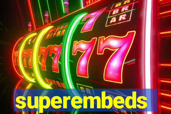 superembeds