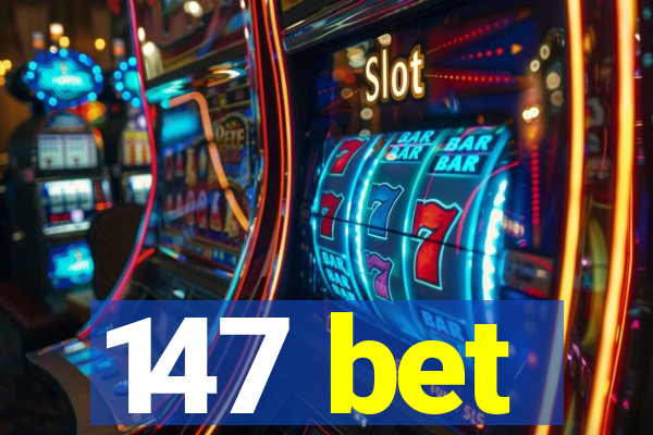 147 bet