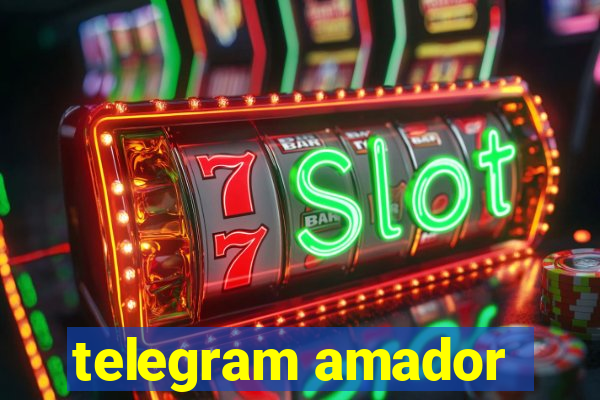 telegram amador