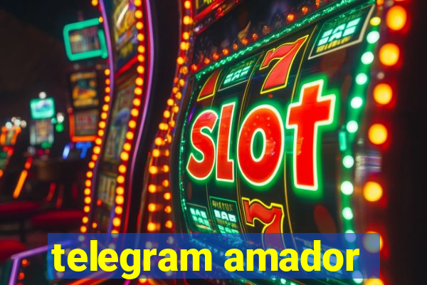 telegram amador