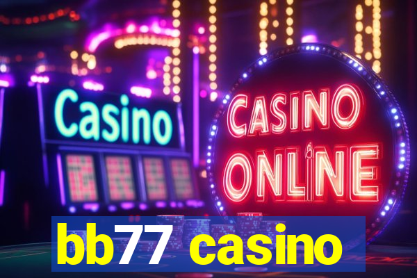 bb77 casino