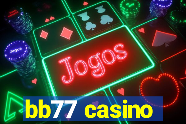 bb77 casino