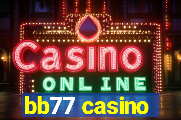 bb77 casino