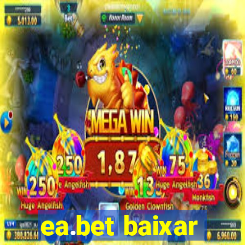 ea.bet baixar