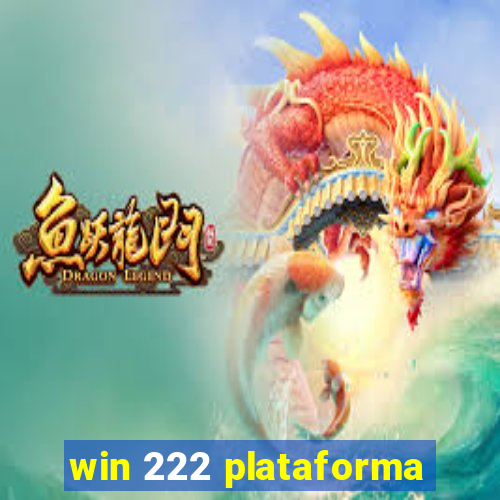 win 222 plataforma