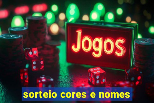 sorteio cores e nomes