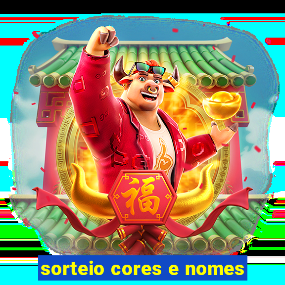 sorteio cores e nomes