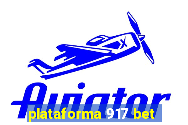 plataforma 917 bet