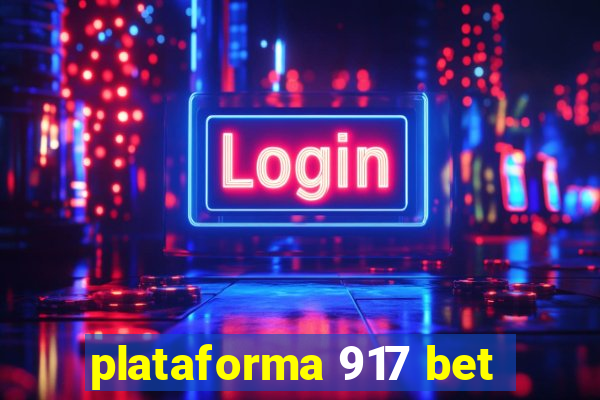 plataforma 917 bet