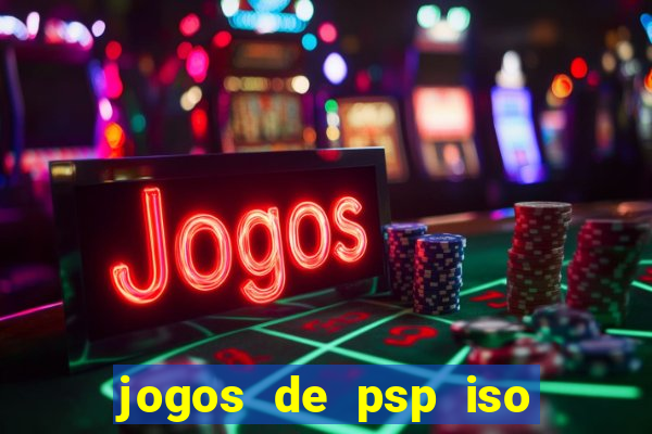 jogos de psp iso pt br