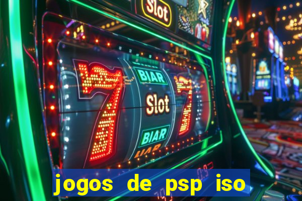 jogos de psp iso pt br