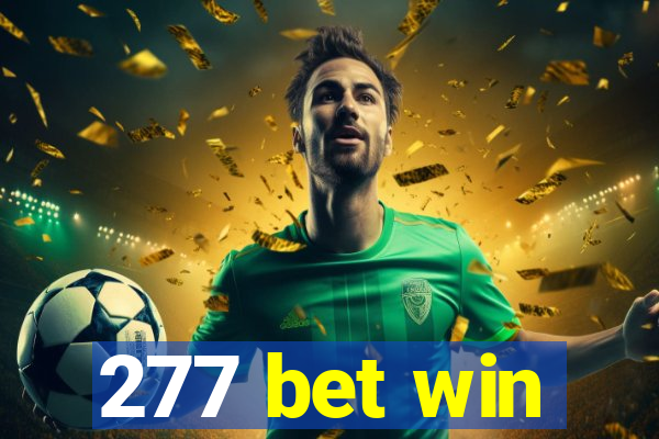 277 bet win